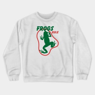 Frogs Rule Crewneck Sweatshirt